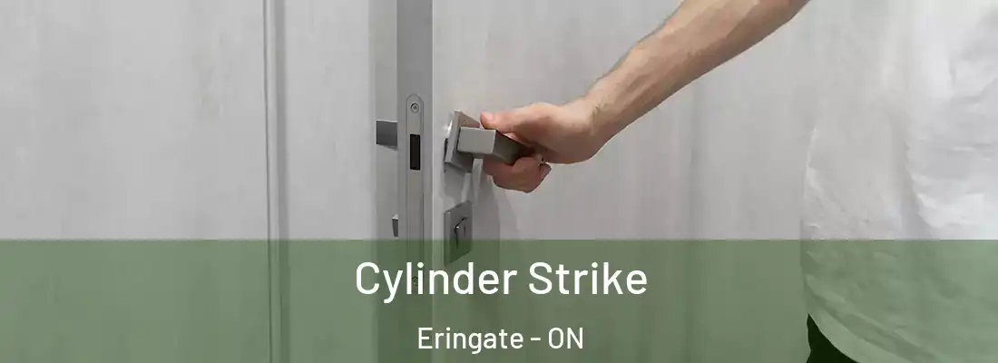 Cylinder Strike Eringate - ON
