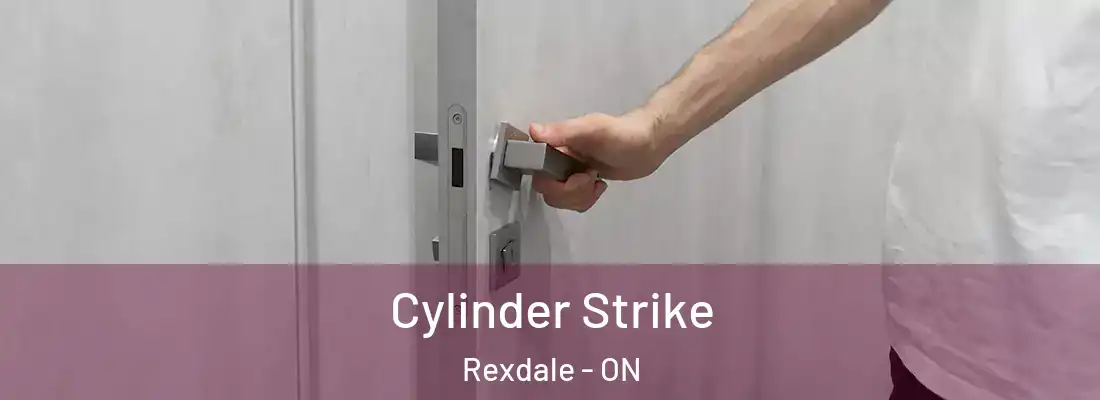  Cylinder Strike Rexdale - ON