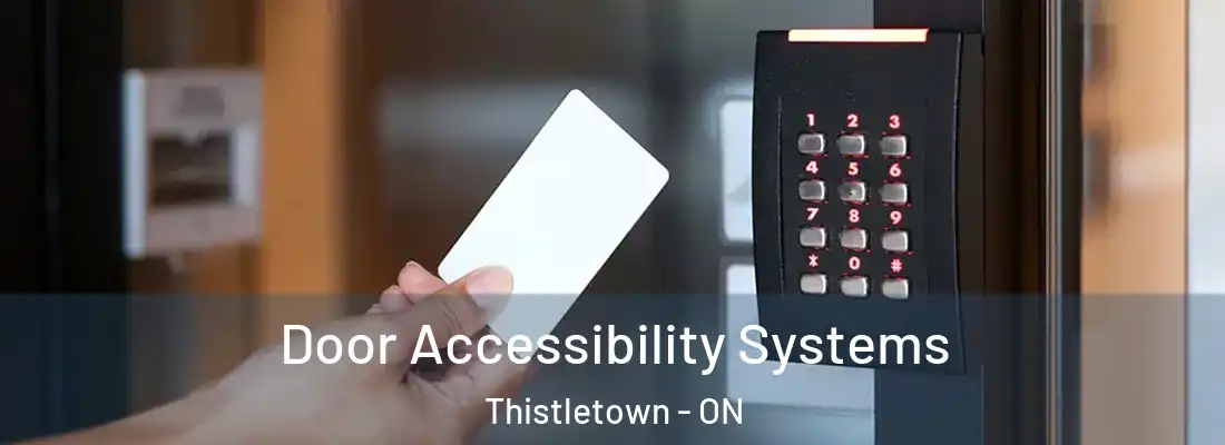  Door Accessibility Systems Thistletown - ON
