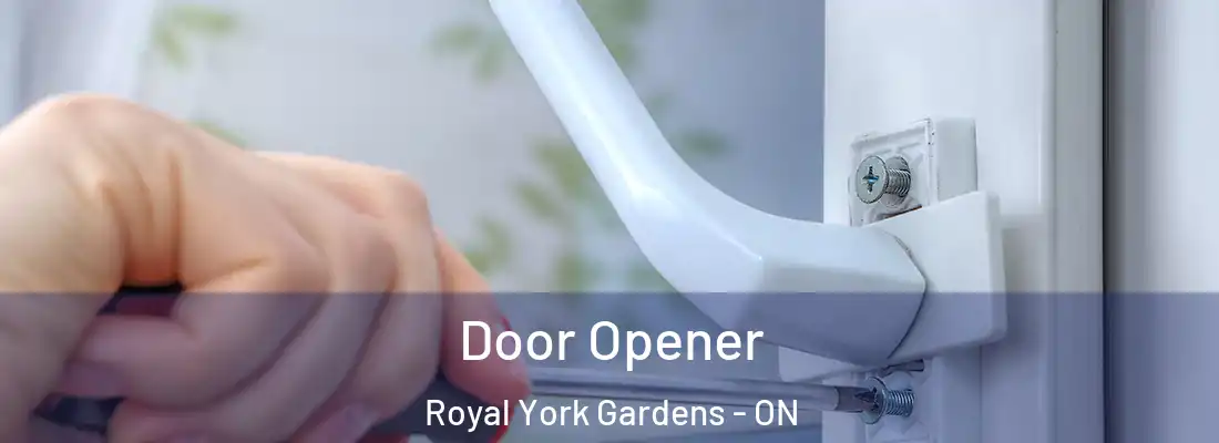  Door Opener Royal York Gardens - ON