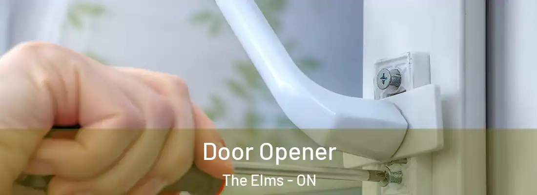 Door Opener The Elms - ON