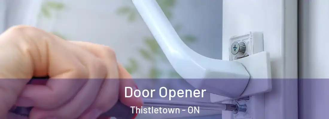  Door Opener Thistletown - ON