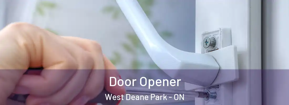  Door Opener West Deane Park - ON