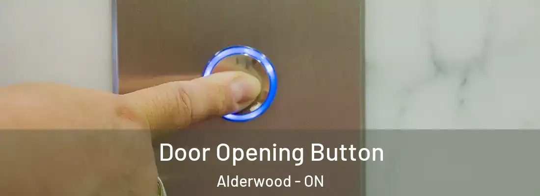  Door Opening Button Alderwood - ON