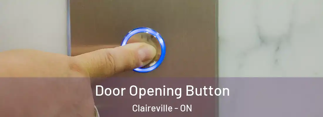  Door Opening Button Claireville - ON
