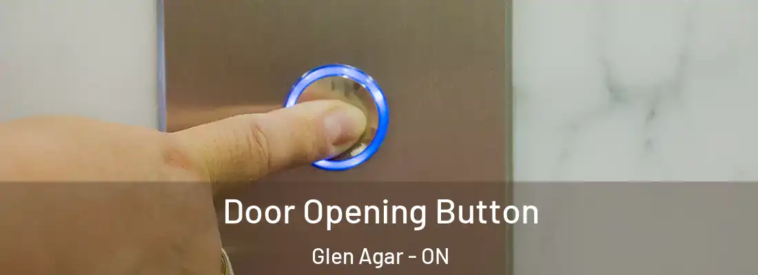  Door Opening Button Glen Agar - ON