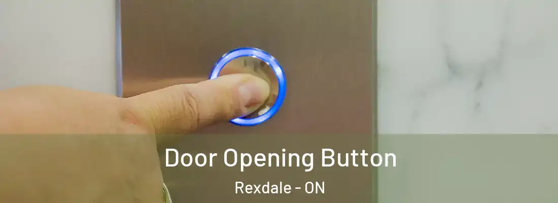  Door Opening Button Rexdale - ON
