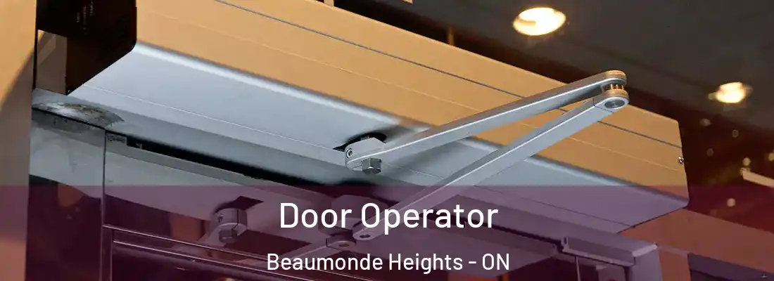  Door Operator Beaumonde Heights - ON