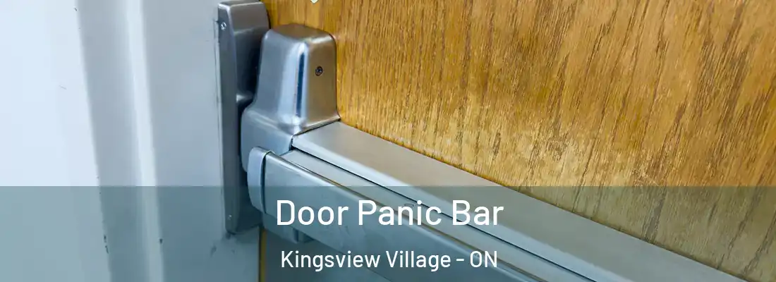  Door Panic Bar Kingsview Village - ON