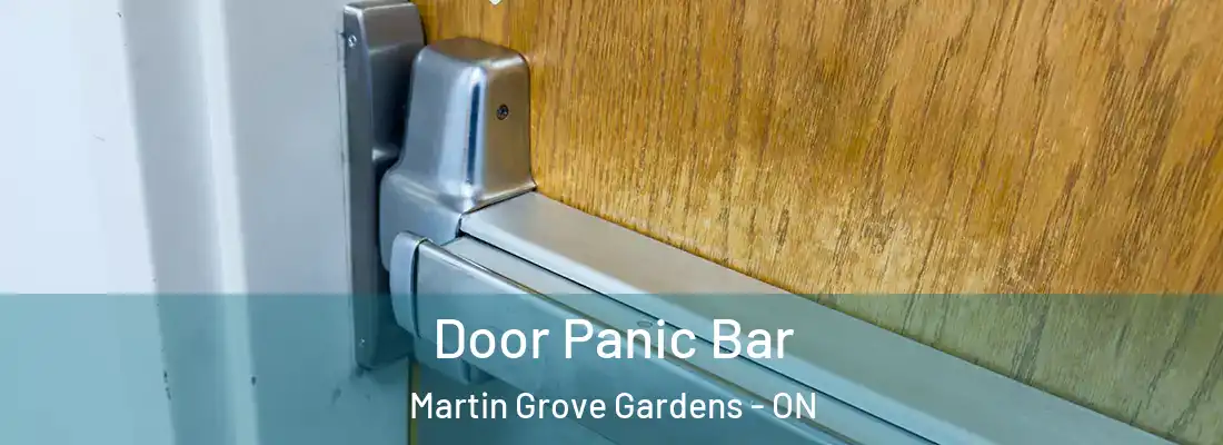 Door Panic Bar Martin Grove Gardens - ON