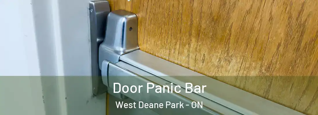  Door Panic Bar West Deane Park - ON