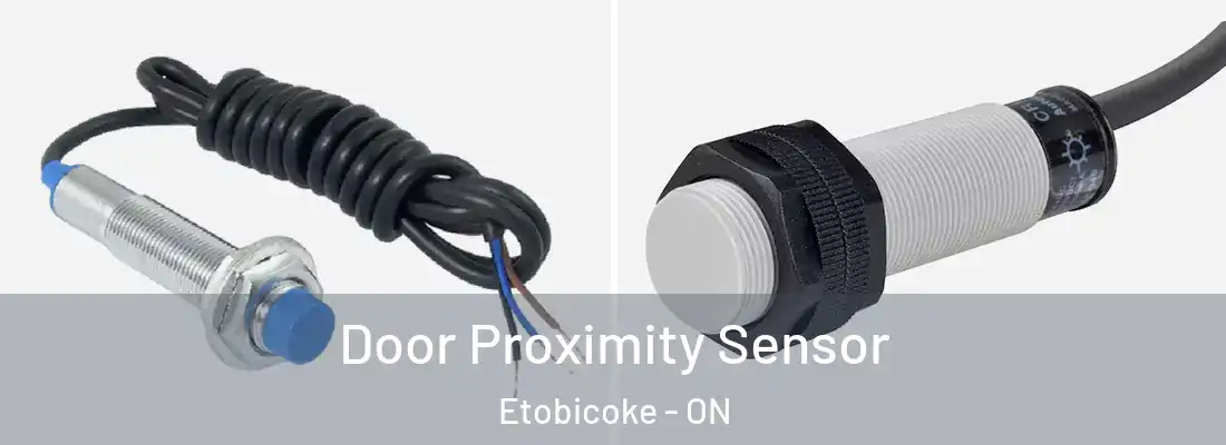  Door Proximity Sensor Etobicoke - ON