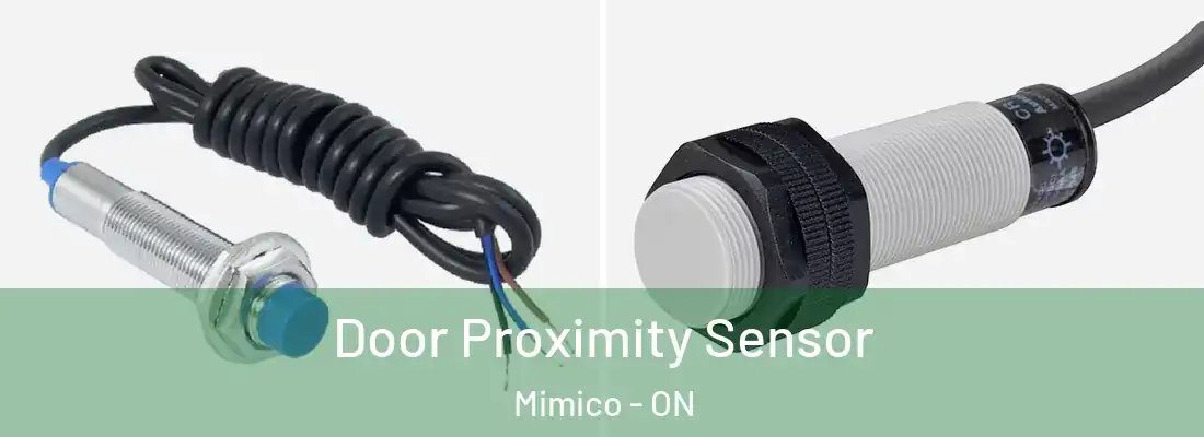  Door Proximity Sensor Mimico - ON