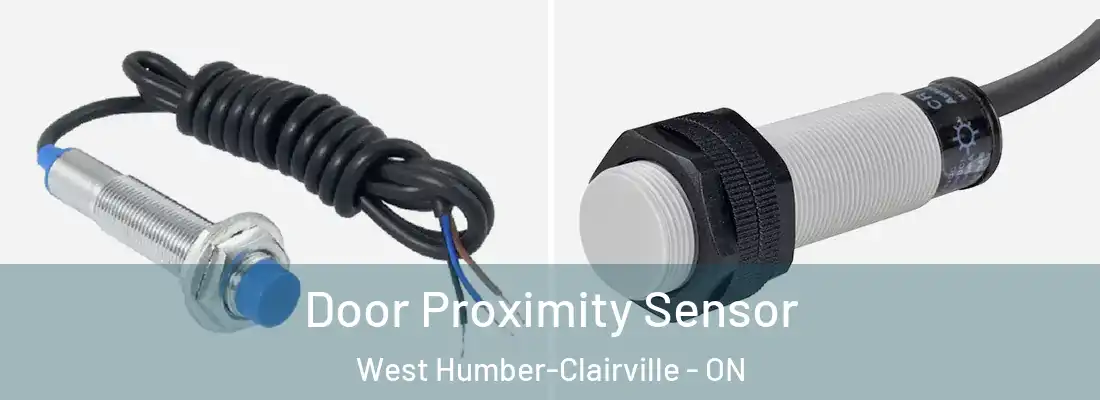  Door Proximity Sensor West Humber-Clairville - ON