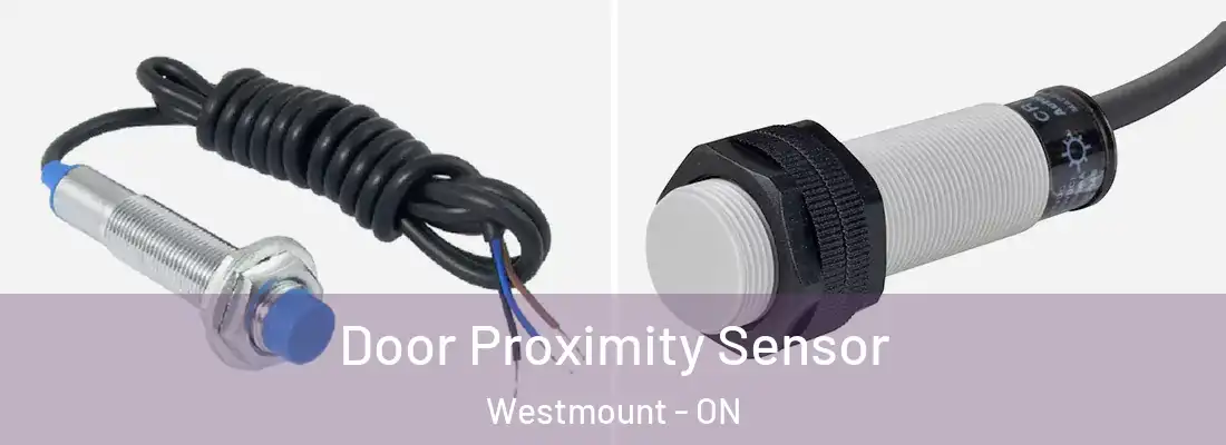  Door Proximity Sensor Westmount - ON