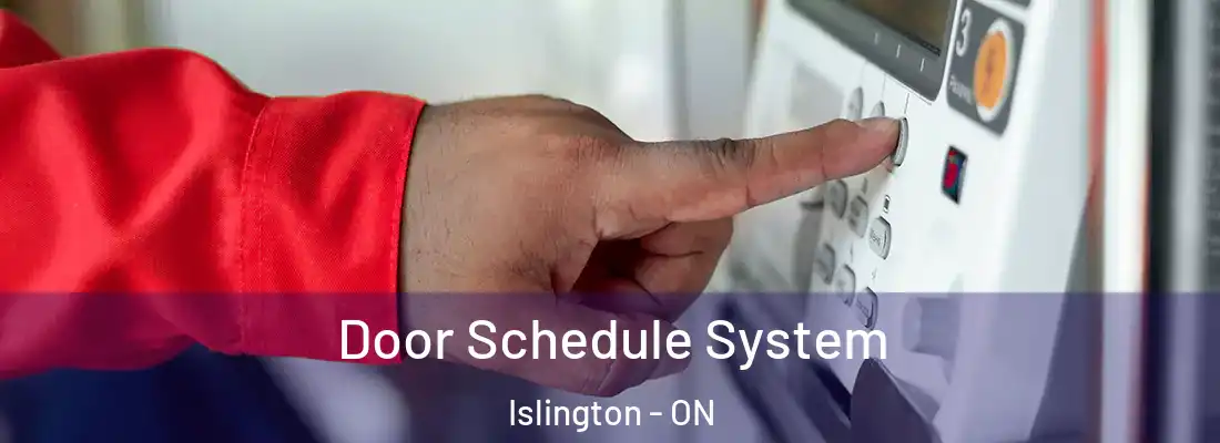  Door Schedule System Islington - ON