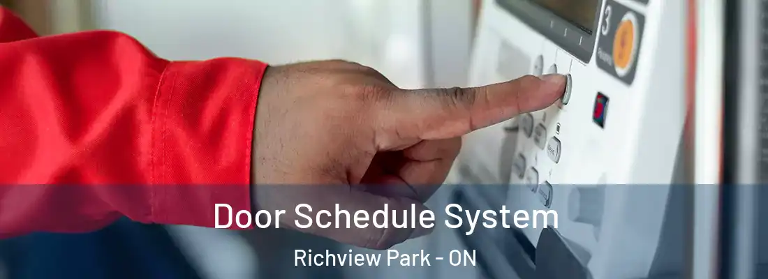  Door Schedule System Richview Park - ON