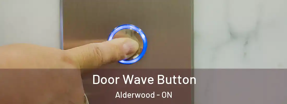  Door Wave Button Alderwood - ON