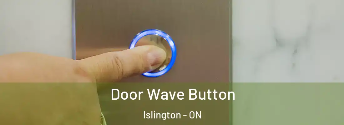  Door Wave Button Islington - ON