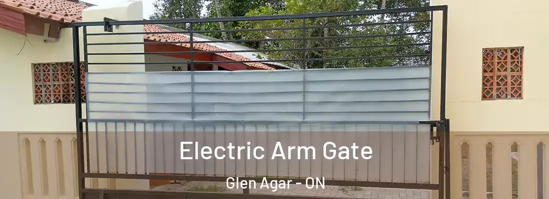  Electric Arm Gate Glen Agar - ON
