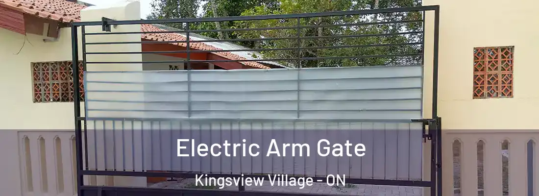  Electric Arm Gate Kingsview Village - ON