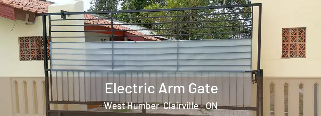  Electric Arm Gate West Humber-Clairville - ON