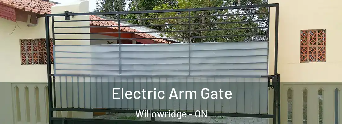  Electric Arm Gate Willowridge - ON