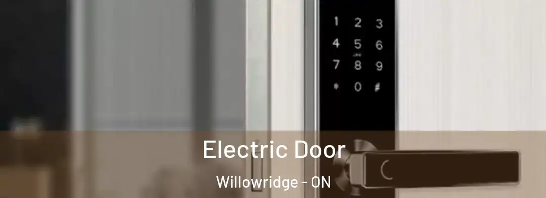  Electric Door Willowridge - ON