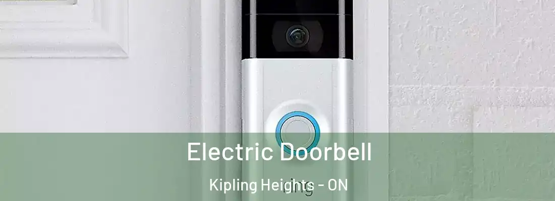  Electric Doorbell Kipling Heights - ON