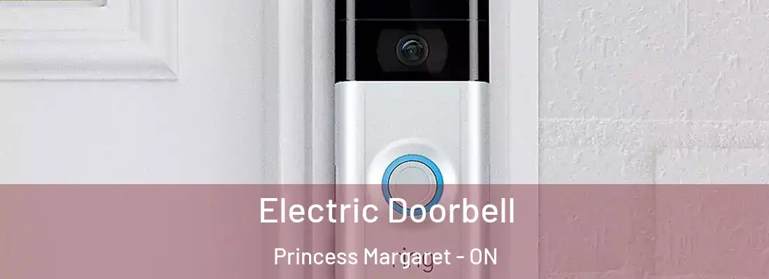  Electric Doorbell Princess Margaret - ON
