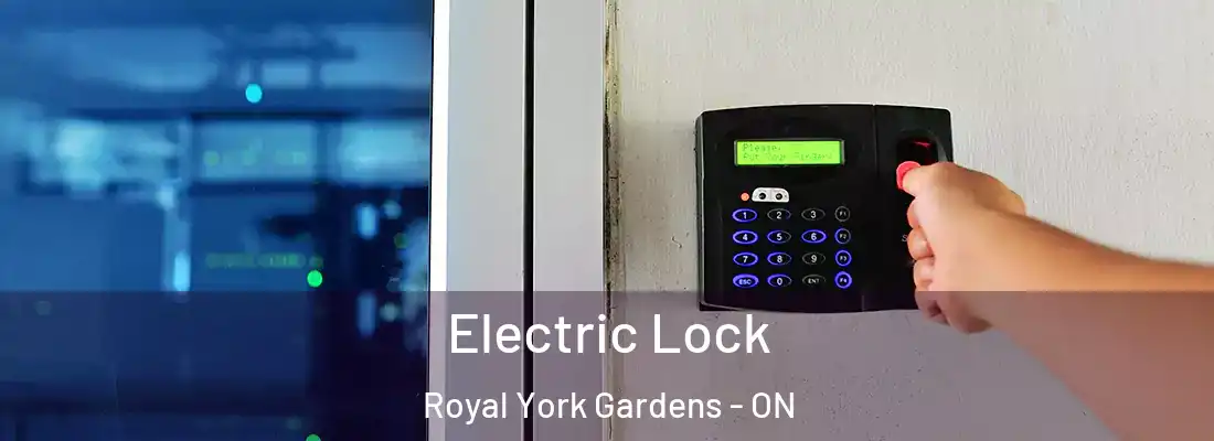  Electric Lock Royal York Gardens - ON
