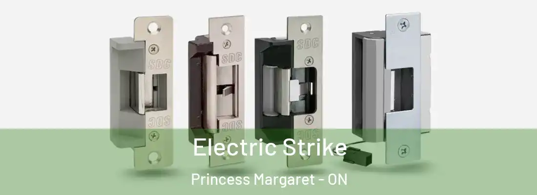  Electric Strike Princess Margaret - ON