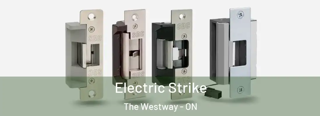  Electric Strike The Westway - ON