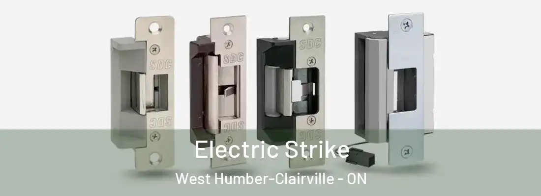  Electric Strike West Humber-Clairville - ON