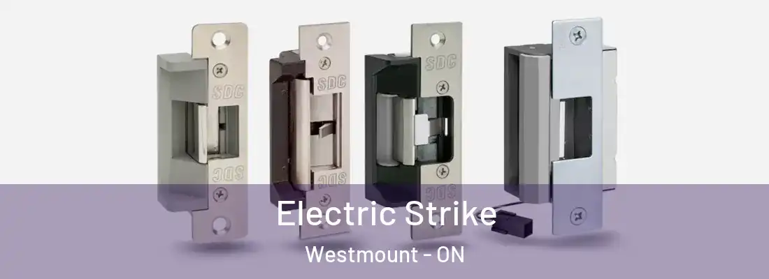  Electric Strike Westmount - ON