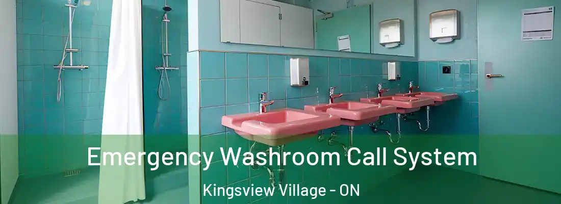  Emergency Washroom Call System Kingsview Village - ON