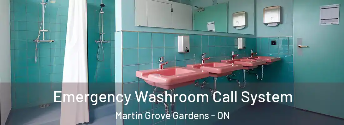  Emergency Washroom Call System Martin Grove Gardens - ON