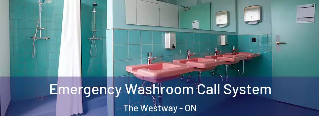  Emergency Washroom Call System The Westway - ON