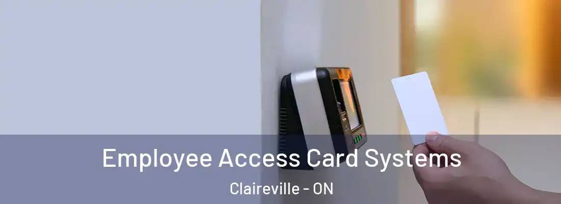  Employee Access Card Systems Claireville - ON
