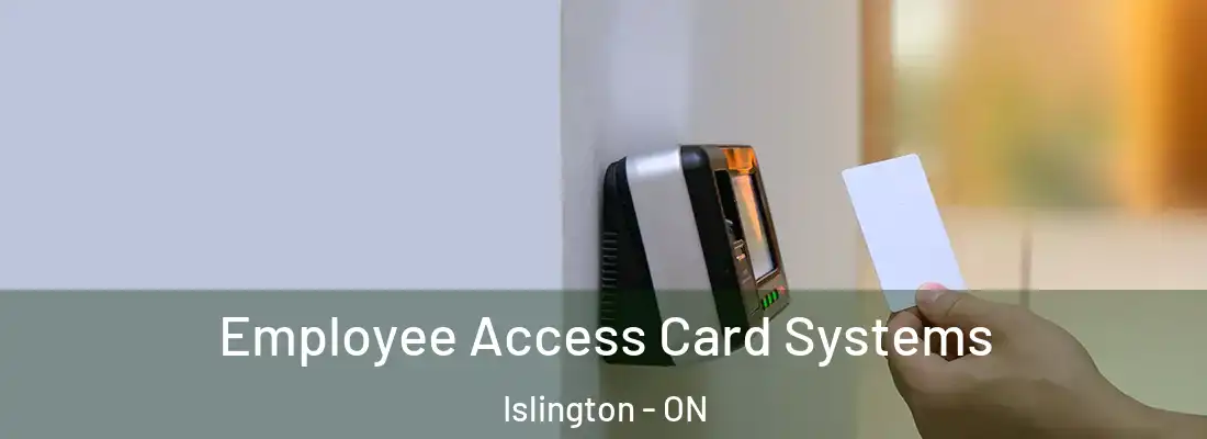  Employee Access Card Systems Islington - ON
