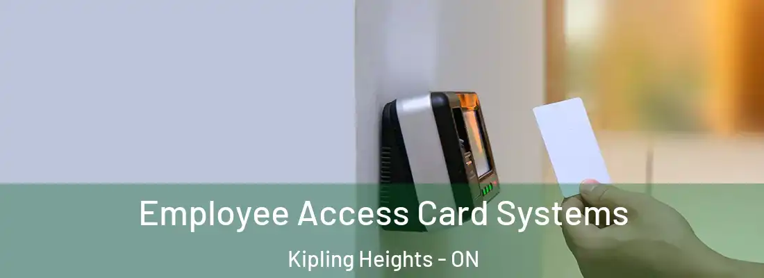  Employee Access Card Systems Kipling Heights - ON