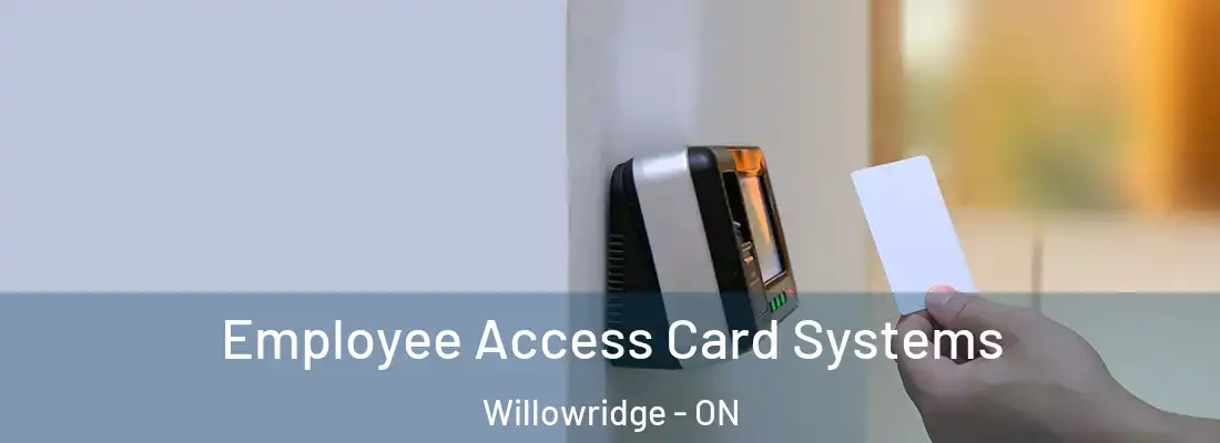  Employee Access Card Systems Willowridge - ON