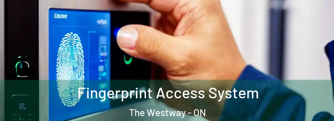  Fingerprint Access System The Westway - ON