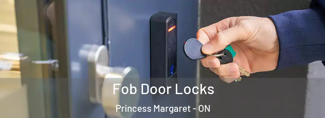  Fob Door Locks Princess Margaret - ON
