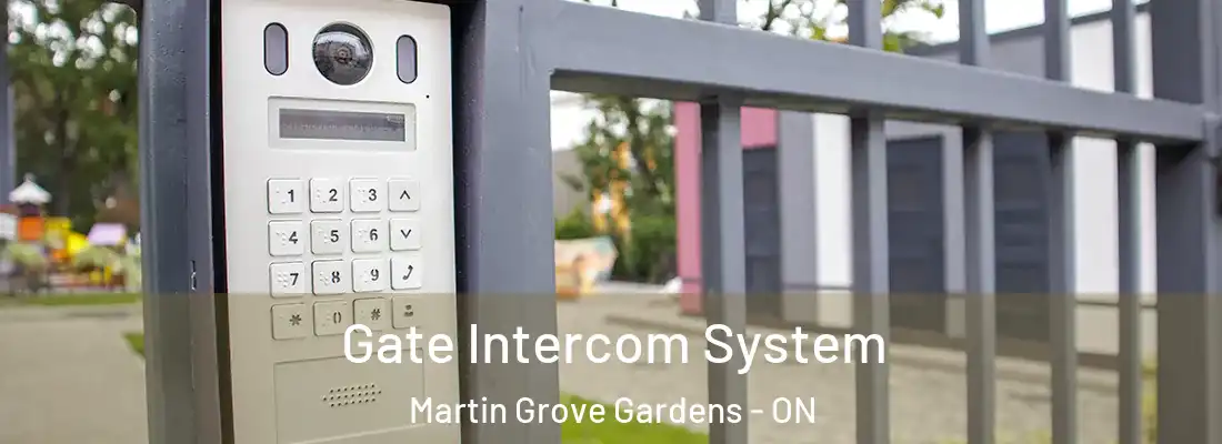  Gate Intercom System Martin Grove Gardens - ON
