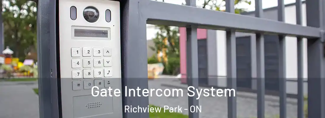  Gate Intercom System Richview Park - ON