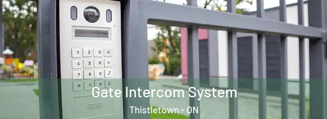  Gate Intercom System Thistletown - ON