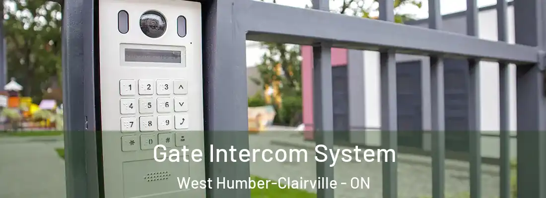  Gate Intercom System West Humber-Clairville - ON