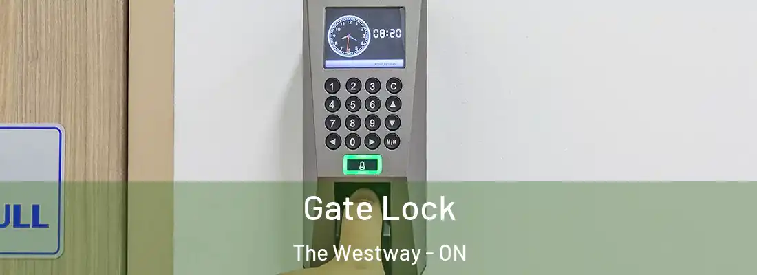  Gate Lock The Westway - ON