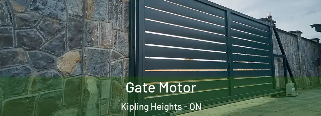  Gate Motor Kipling Heights - ON
